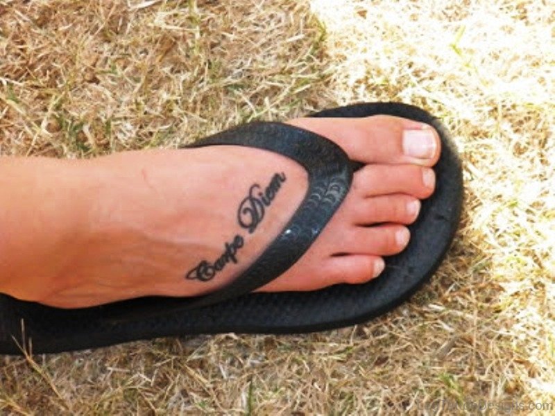 Beautiful Carpe Diem Tattoo On Foot