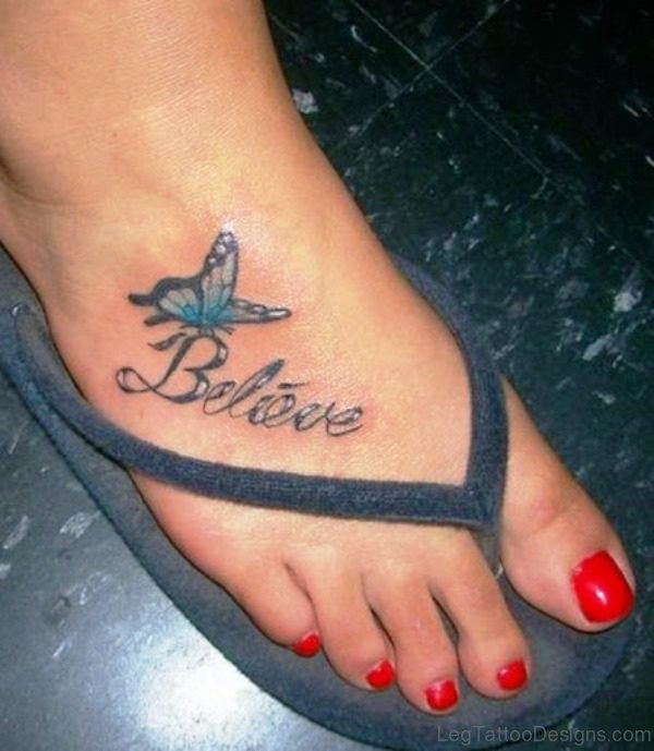 Butterfly With Believe Tattoo On Foot
