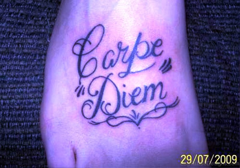 Excellent Carpe Diem Tattoo On Foot