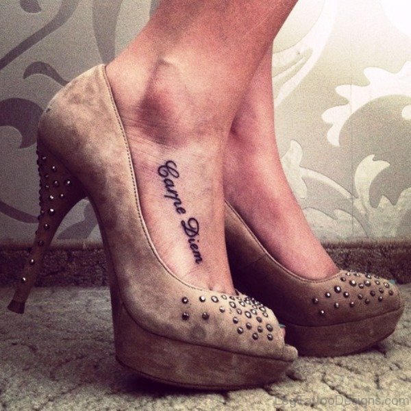 Fabulous Carpe Diem Tattoo On Foot