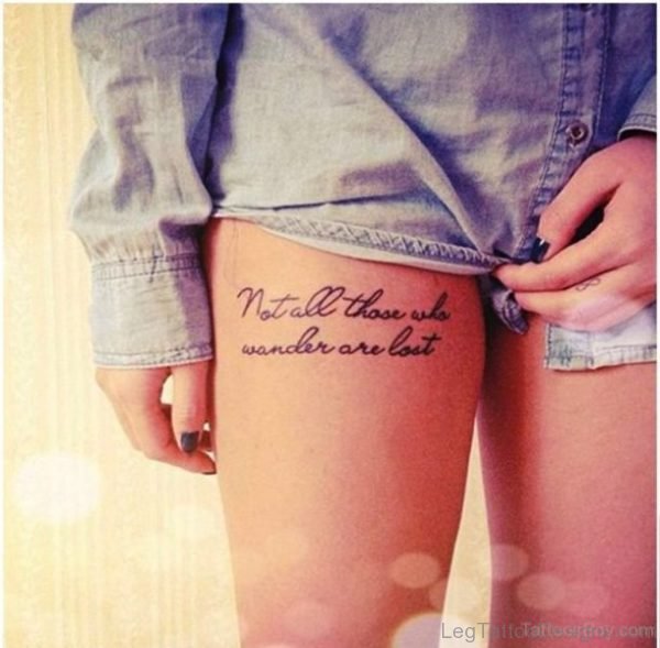 Awesoem Wording Tattoo On Thigh