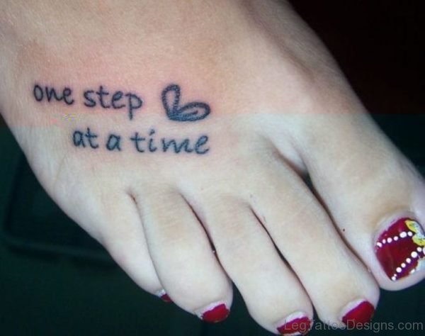 One Step At A Time Wording Tattoo